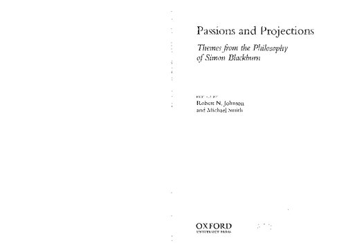 Passions and Projections: Themes from the Philosophy of Simon Blackburn