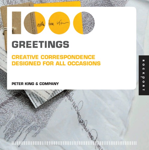 1000 Greetings: Creative Correspondence Designed for All Occasions