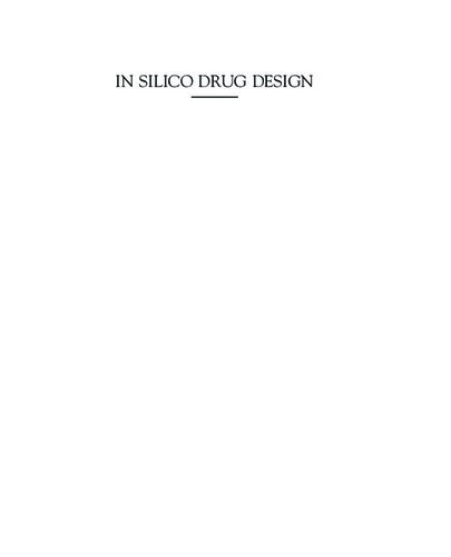 In Silico Drug Design: Repurposing Techniques and Methodologies