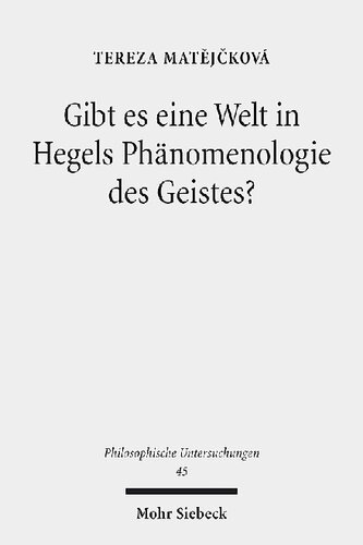 Gibt es eine Welt in Hegels Phänomenologie des Geistes?