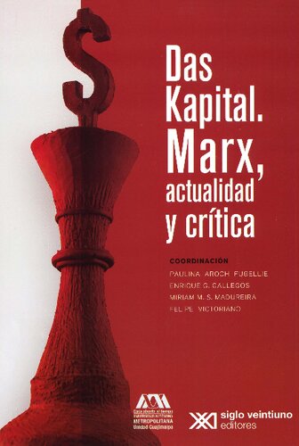 Das Kapital. Marx, actualidad y crítica