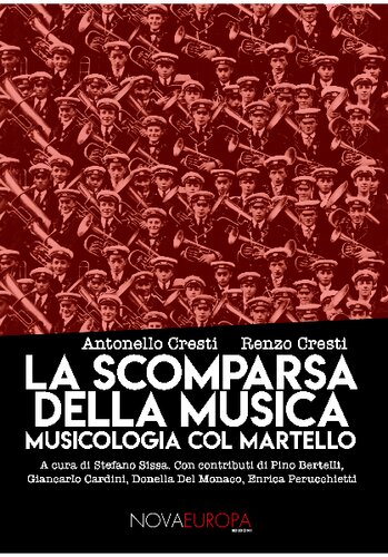 La scomparsa della musica. Musicologia col martello