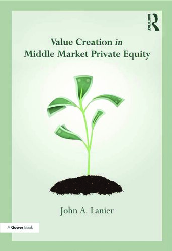 Value-creation in middle market private equity