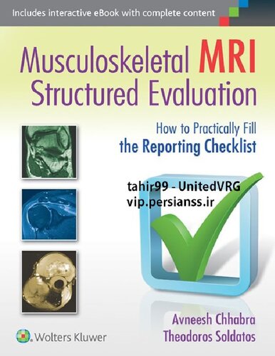 Musculoskeletal MRI Structured Evaluation: How to Practically Fill the Reporting Checklist