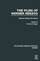 The films of Werner Herzog : between mirage and history