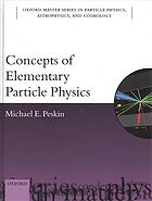 Concepts of elementary particle physics
