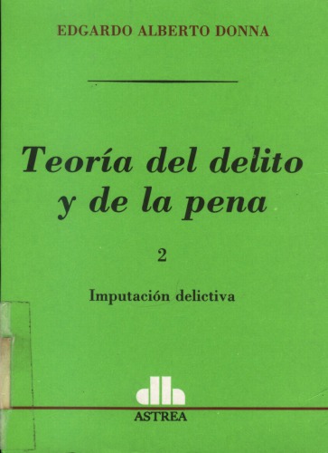 Teoría del delito y de la pena Tomo II