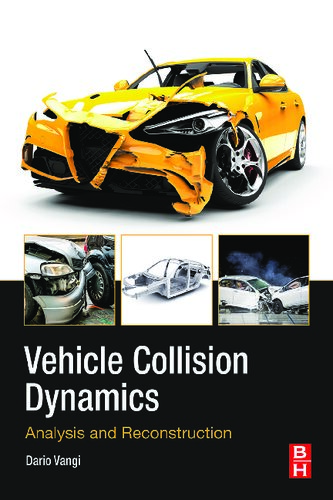 Vehicle Collision Dynamics: Analysis and Reconstruction