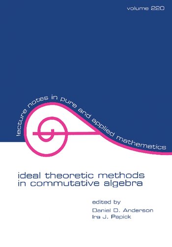 Ideal Theoretic Methods in Commutative Algebra, in Honor of James A. Huckaba's Retirement