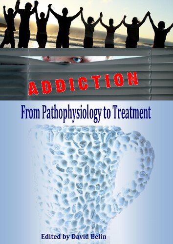 Addictions: From Pathophysiology to Treatment