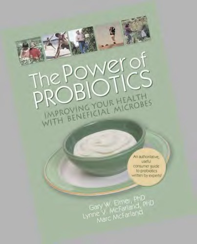 Power of Probiotics: Improving Your Health with Beneficial Microbes