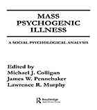 Mass psychogenic illness : a social psychological analysis