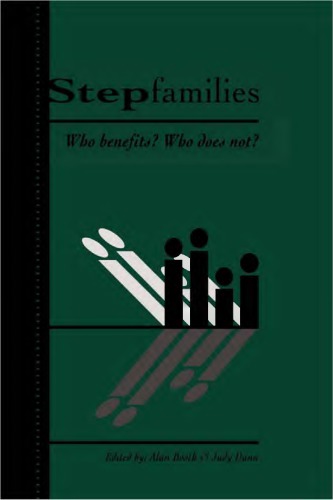 Stepfamilies : who benefits? who does not?