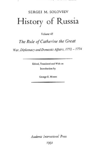 Volume 48: The Rule of Catherine the Great: War, Diplomacy, and Domestic Affairs 1772-1774