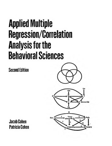 Applied multiple regression/correlation analysis for the behavioral sciences