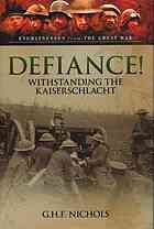 Defiance! - withstanding the kaiserschlacht