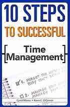 10 steps to Successful Time Management