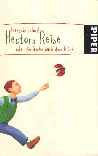 Hectors Reise oder die Suche nach dem Glück