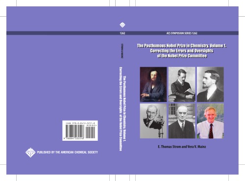 The Posthumous Nobel Prize in Chemistry: Correcting the Errors and Oversights of the Nobel Prize Committee