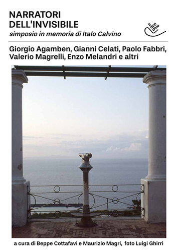 Narratori dell’invisibile. Simposio in memoria di Italo Calvino