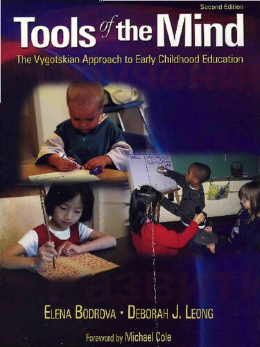 Tools of the Mind: The Vygotskian Approach to Early Childhood Education