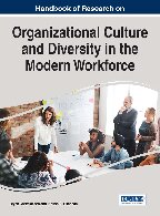 Handbook of Research on Organizational Culture and Diversity in the Modern Workforce