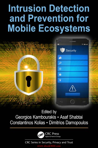Intrusion Detection and Prevention for Mobile Ecosystems