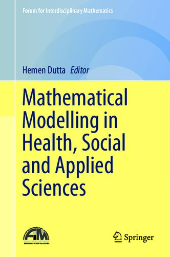 Mathematical Modelling in Health, Social and Applied Science