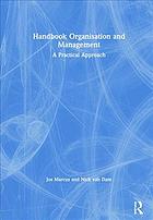 Handbook organisation and management : a practical approach