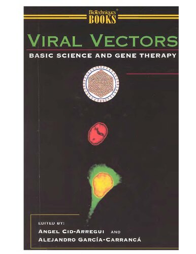 Viral Vectors: Basic Science and Gene Therapy