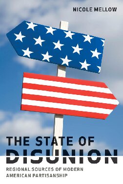 The State of Disunion – Regional Sources of Modern American Partisanship