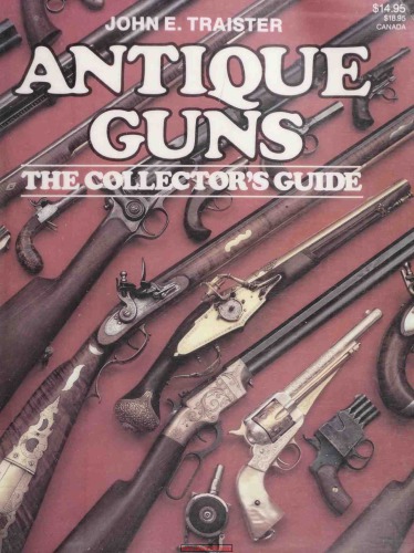 Antique guns : the collector's guide