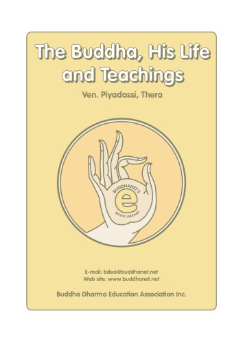 The Buddha, His Life and Teachings