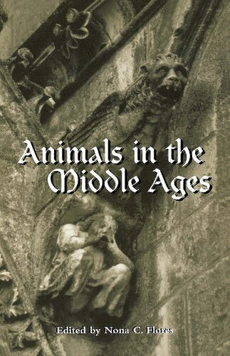 Animals in the Middle Ages: A Book of Essays