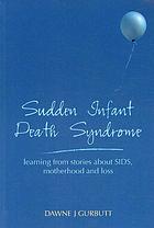 Sudden Infant Death Syndrome - With Explanatory Answers, Part 2 , Best of Five Practice Questions