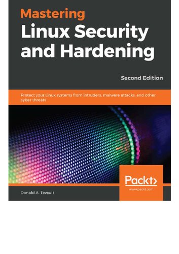 Mastering Linux Security and Hardening, 2nd Edition