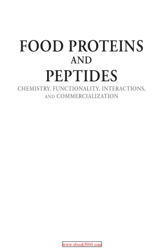 Food proteins and peptides : chemistry, functionality interactions, and commercialization