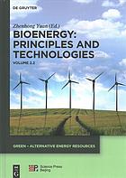 Bioenergy : principles and technologies