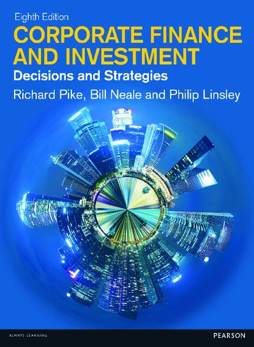 Corporate Finance and Investment: Decisions and Strategies