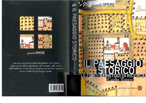 Il paesaggio storico. Le fonti e i metodi di ricerca tra Medioevo ed Età Moderna