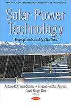 Solar power technology : developments and applications