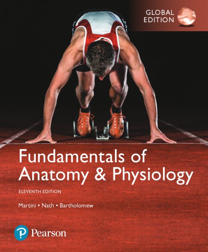 Fundamentals of Anatomy and Physiology, Global Edition