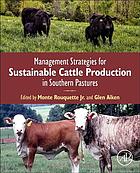 Management strategies for sustainable cattle production in southern pastures