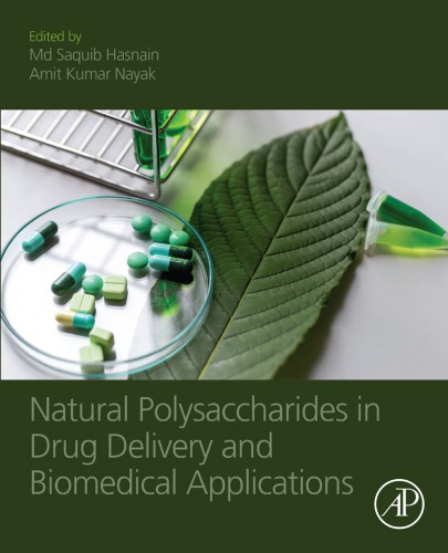 Natural polysaccharides in drug delivery and biomedical applications