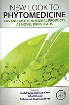 New Look to Phytomedicine : Advancements in Herbal Products as Novel Drug Leads