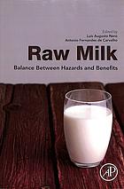 Raw milk : balance between hazards and benefits