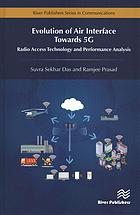 Evolution of air interface towards 5G : radio access technology and performance analysis