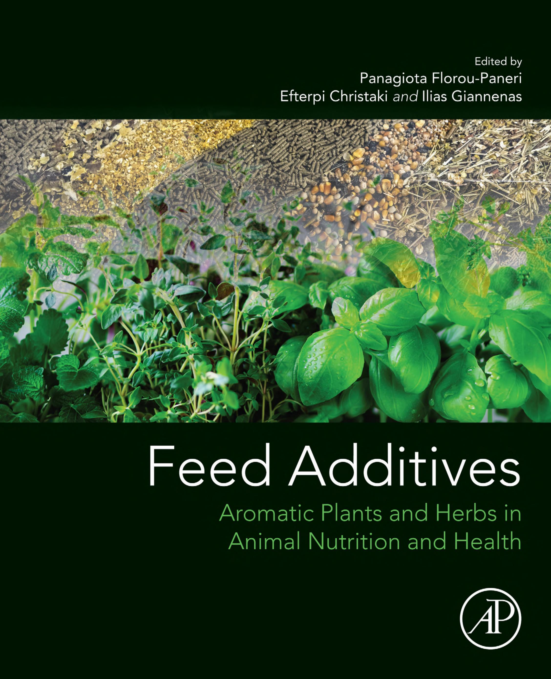 Feed Additives: Aromatic Plants and Herbs in Animal Nutrition and Health