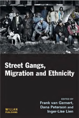 Street Gangs, Migration and Ethnicity
