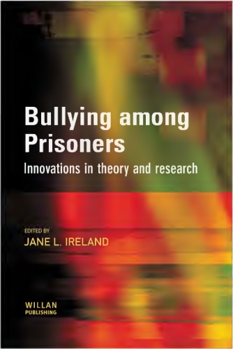Bullying among Prisoners Innovations in theory and Research